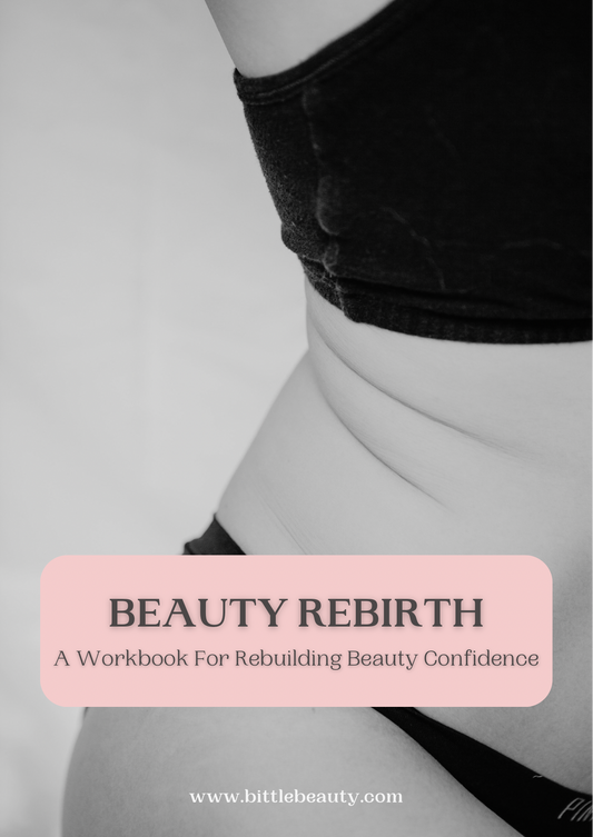 Beauty Rebirth: A Workbook For Rebuilding Beauty Confidence - Premium  from Bittle Things - Just $10! Shop now at Bittle Beauty